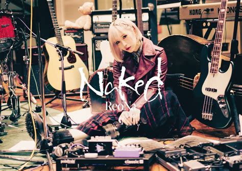 Information ReoNa NEW E.P.「Naked」 